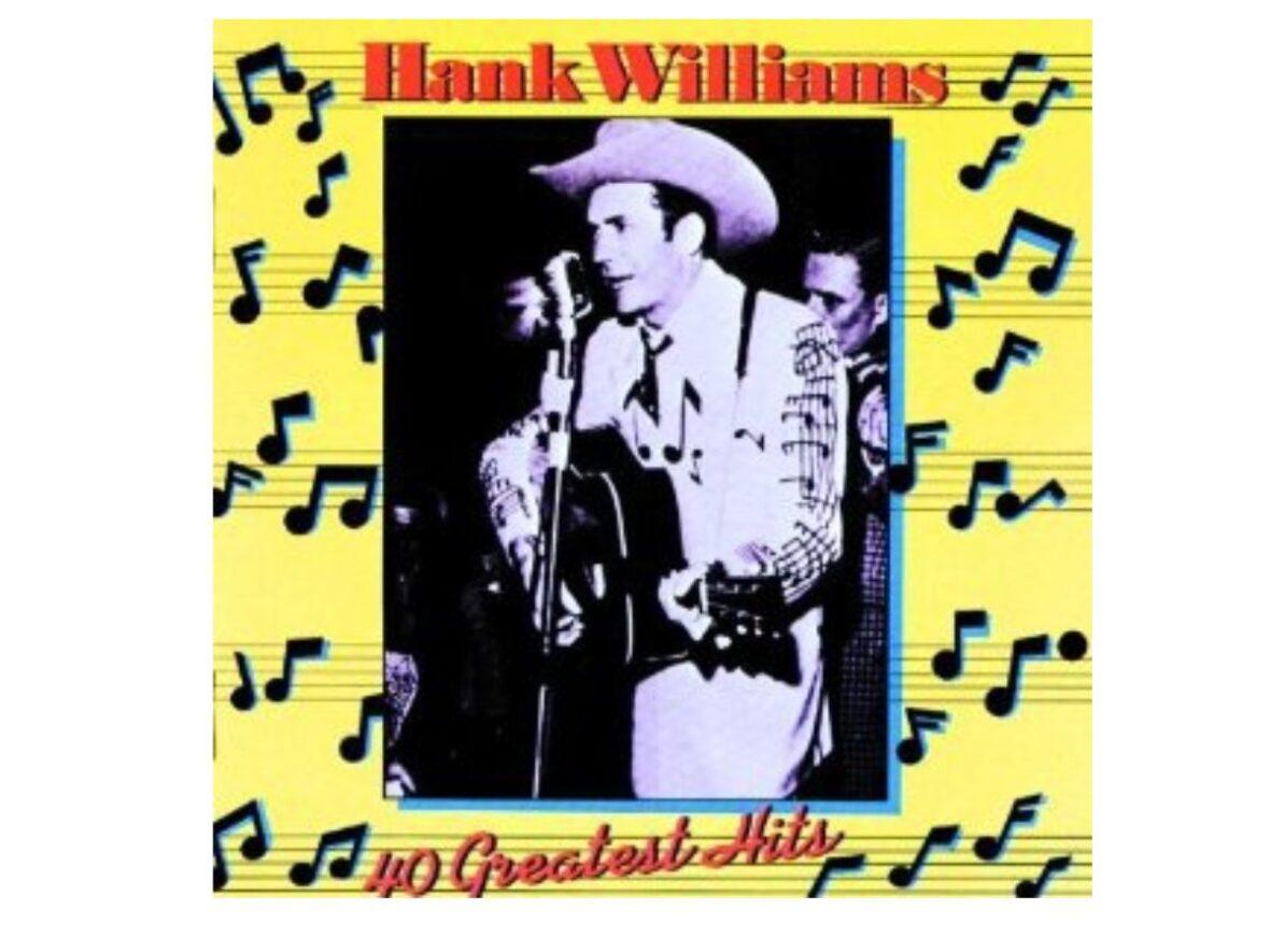 Hank Williams 40 Greatest Hits Wiki Media