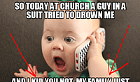 baptism, joke, baptized, church