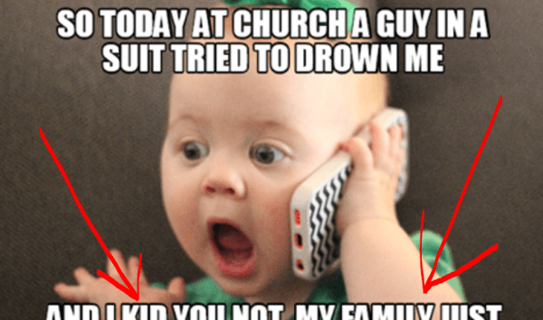 baptism, joke, baptized, church